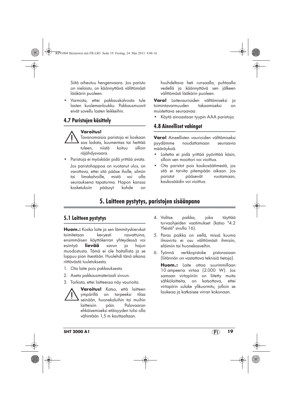 Laitteen pystytys, paristojen sisäänpano, 7 paristojen käsittely, 8 aineelliset vahingot | 1 laitteen pystytys | Silvercrest SHT 2000 A1 User Manual | Page 21 / 90