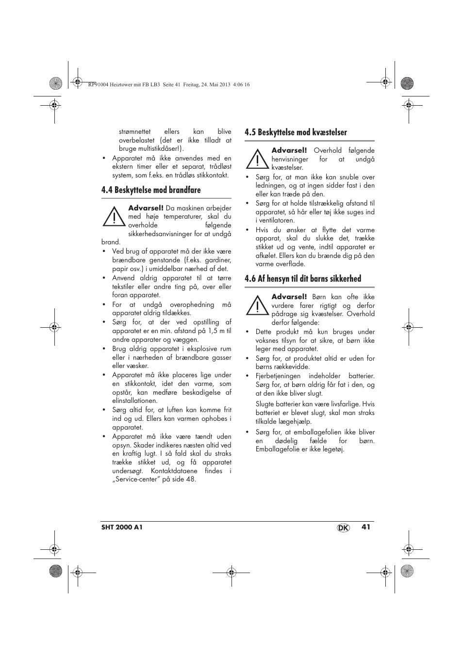 4 beskyttelse mod brandfare, 5 beskyttelse mod kvæstelser, 6 af hensyn til dit barns sikkerhed | Silvercrest SHT 2000 A1 User Manual | Page 43 / 90