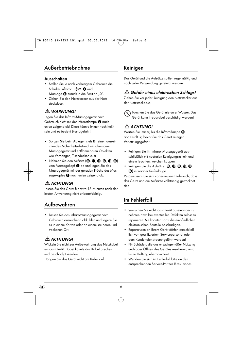 Außerbetriebnahme, Aufbewahren, Reinigen | Im fehlerfall, Ausschalten, Warnung, Achtung, Gefahr eines elektrischen schlags | Silvercrest SIM 13 B2 User Manual | Page 9 / 43