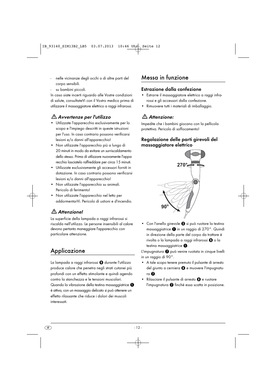 Applicazione, Messa in funzione, Avvertenze per l'utilizzo | Attenzione, Estrazione dalla confezione | Silvercrest SIM 13 B2 User Manual | Page 15 / 43