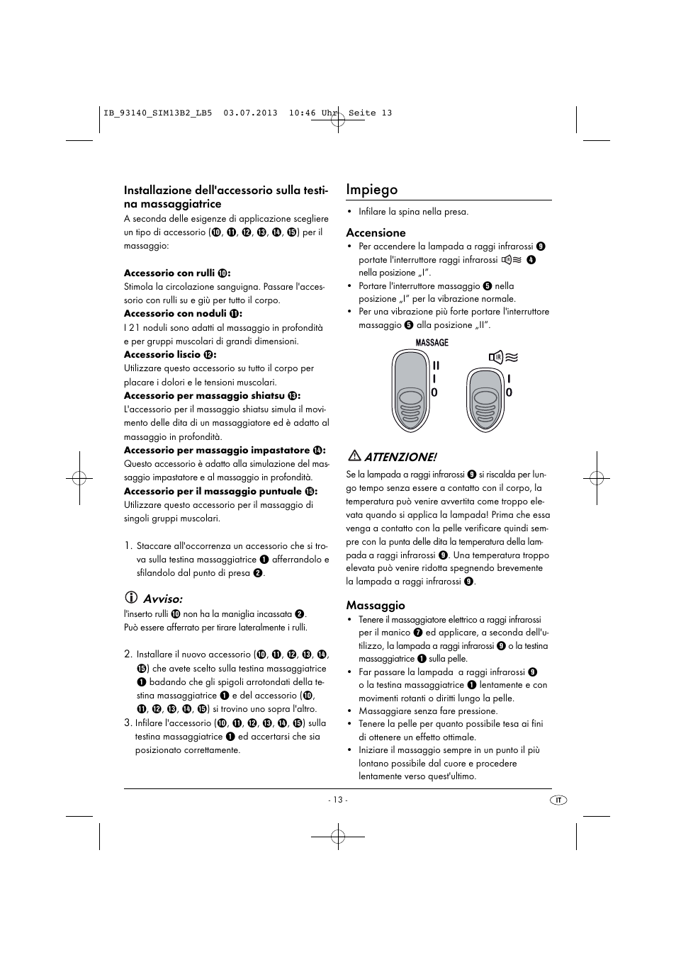 Impiego, Avviso, Accensione | Attenzione, Massaggio | Silvercrest SIM 13 B2 User Manual | Page 16 / 43