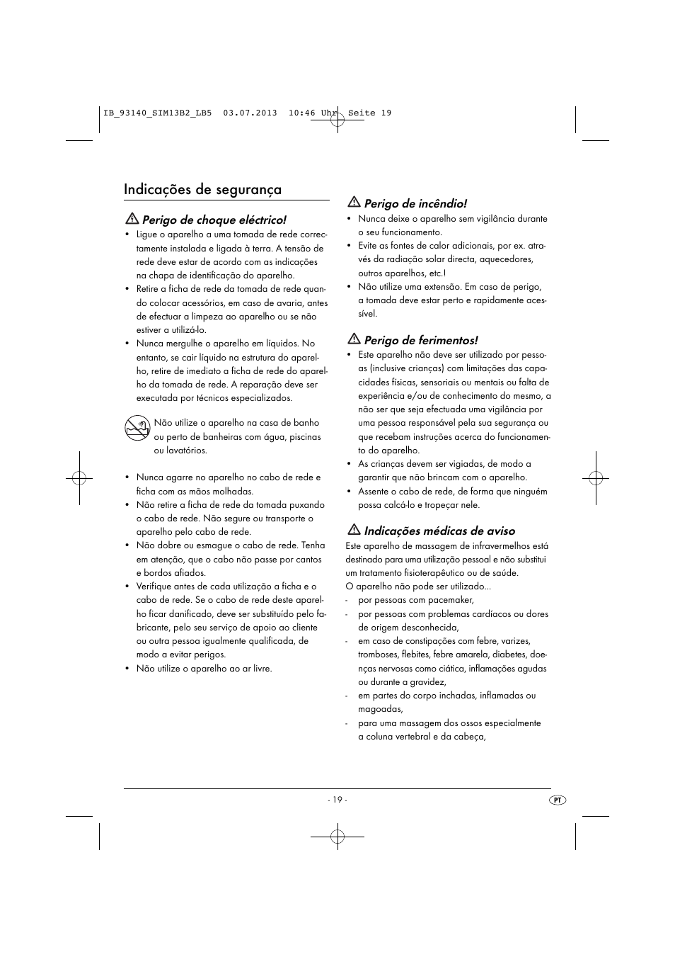 Indicações de segurança, Perigo de choque eléctrico, Perigo de incêndio | Perigo de ferimentos, Indicações médicas de aviso | Silvercrest SIM 13 B2 User Manual | Page 22 / 43