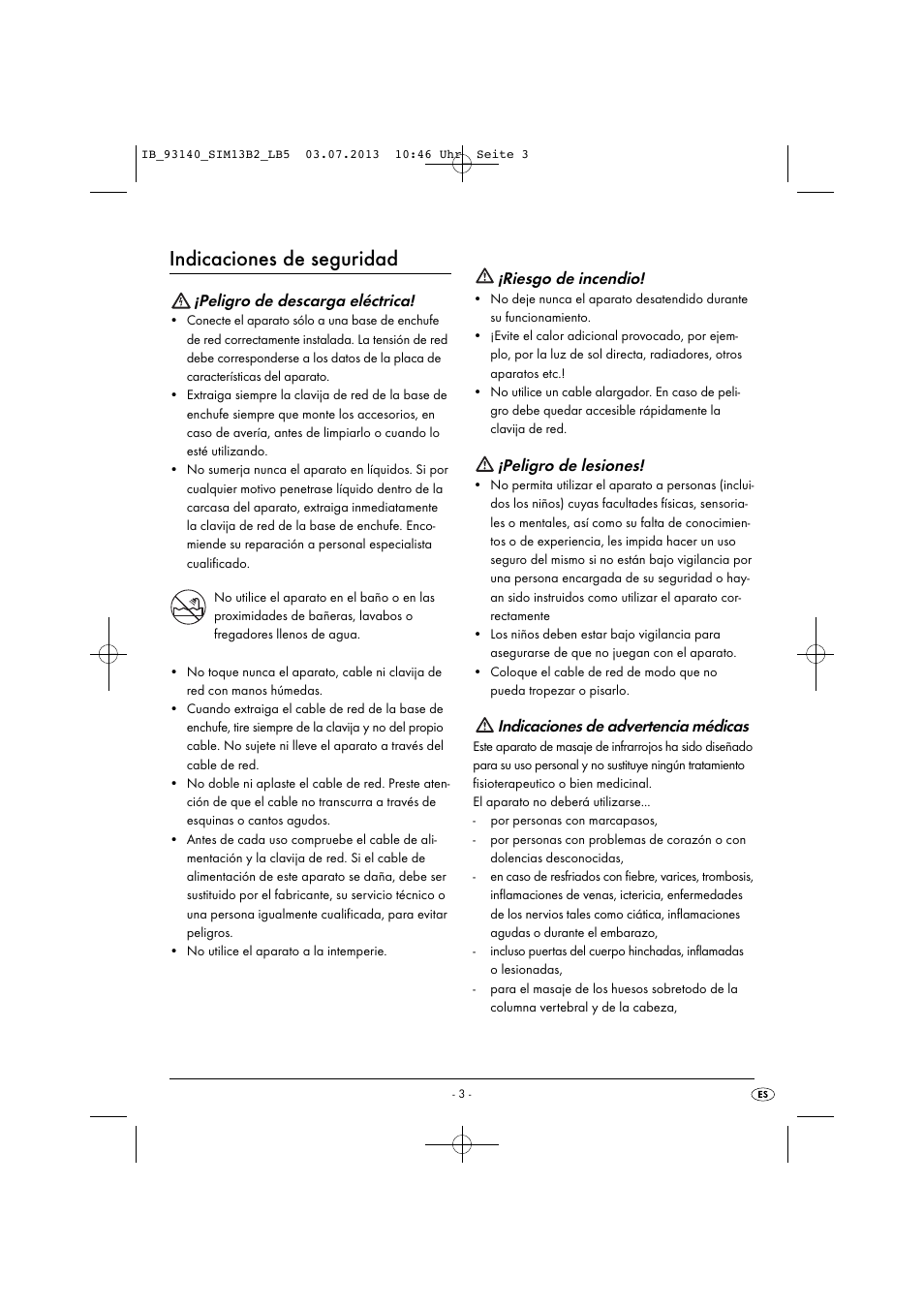 Indicaciones de seguridad, Peligro de descarga eléctrica, Riesgo de incendio | Peligro de lesiones, Indicaciones de advertencia médicas | Silvercrest SIM 13 B2 User Manual | Page 6 / 43