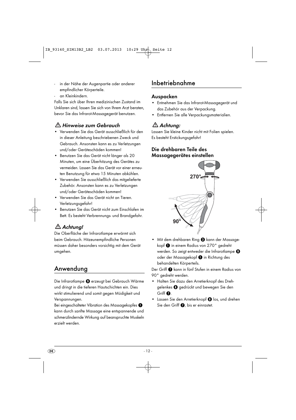 Anwendung, Inbetriebnahme, Hinweise zum gebrauch | Achtung, Auspacken, Die drehbaren teile des massagegerätes einstellen | Silvercrest SIM 13 B2 User Manual | Page 15 / 27