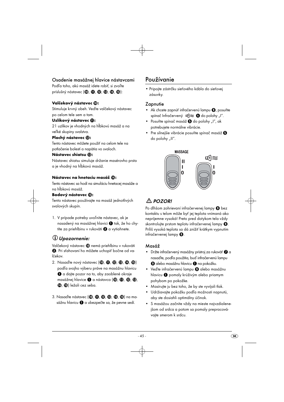 Používanie, Osadenie masážnej hlavice nástavcami, Upozornenie | Zapnutie, Pozor, Masáž | Silvercrest SIM 13 B2 User Manual | Page 48 / 59