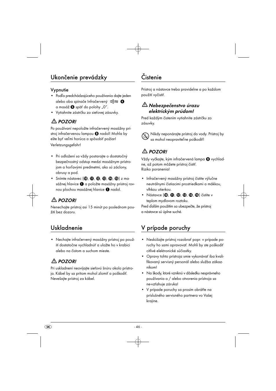 Ukončenie prevádzky, Uskladnenie, Čistenie | V prípade poruchy, Vypnutie, Pozor, Nebezpečenstvo úrazu elektrickým prúdom | Silvercrest SIM 13 B2 User Manual | Page 49 / 59