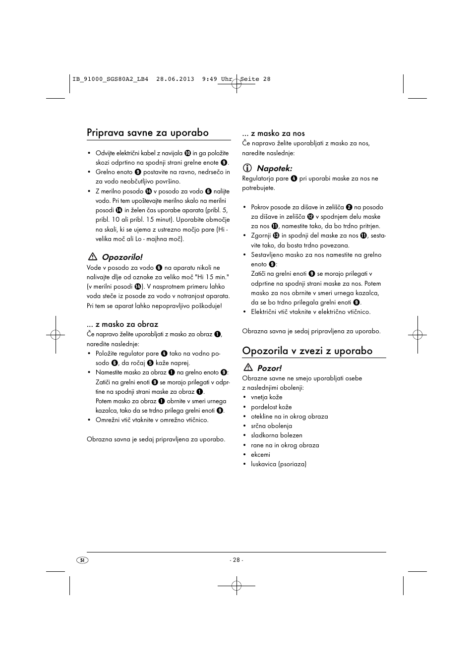 Priprava savne za uporabo, Opozorila v zvezi z uporabo, Opozorilo | Z masko za obraz, Z masko za nos, Napotek, Pozor | Silvercrest SGS 80 A2 User Manual | Page 31 / 60