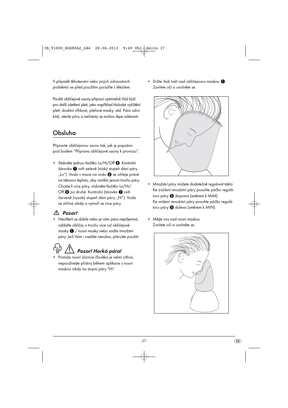 Obsluha, Pozor, Pozor! horká pára | Silvercrest SGS 80 A2 User Manual | Page 40 / 60