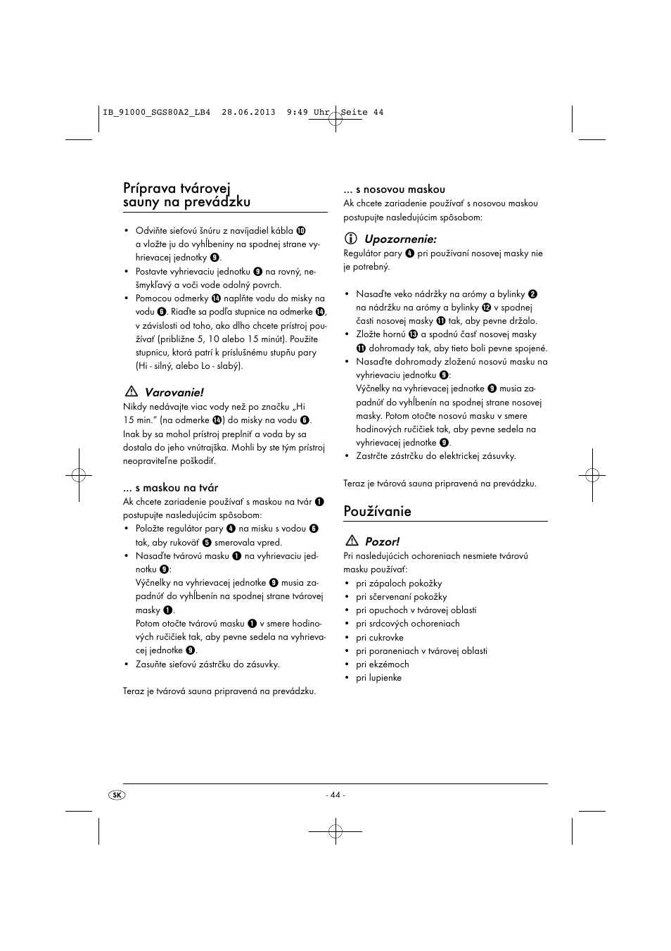 Príprava tvárovej sauny na prevádzku, Používanie, Varovanie | S maskou na tvár, S nosovou maskou, Upozornenie, Pozor | Silvercrest SGS 80 A2 User Manual | Page 47 / 60
