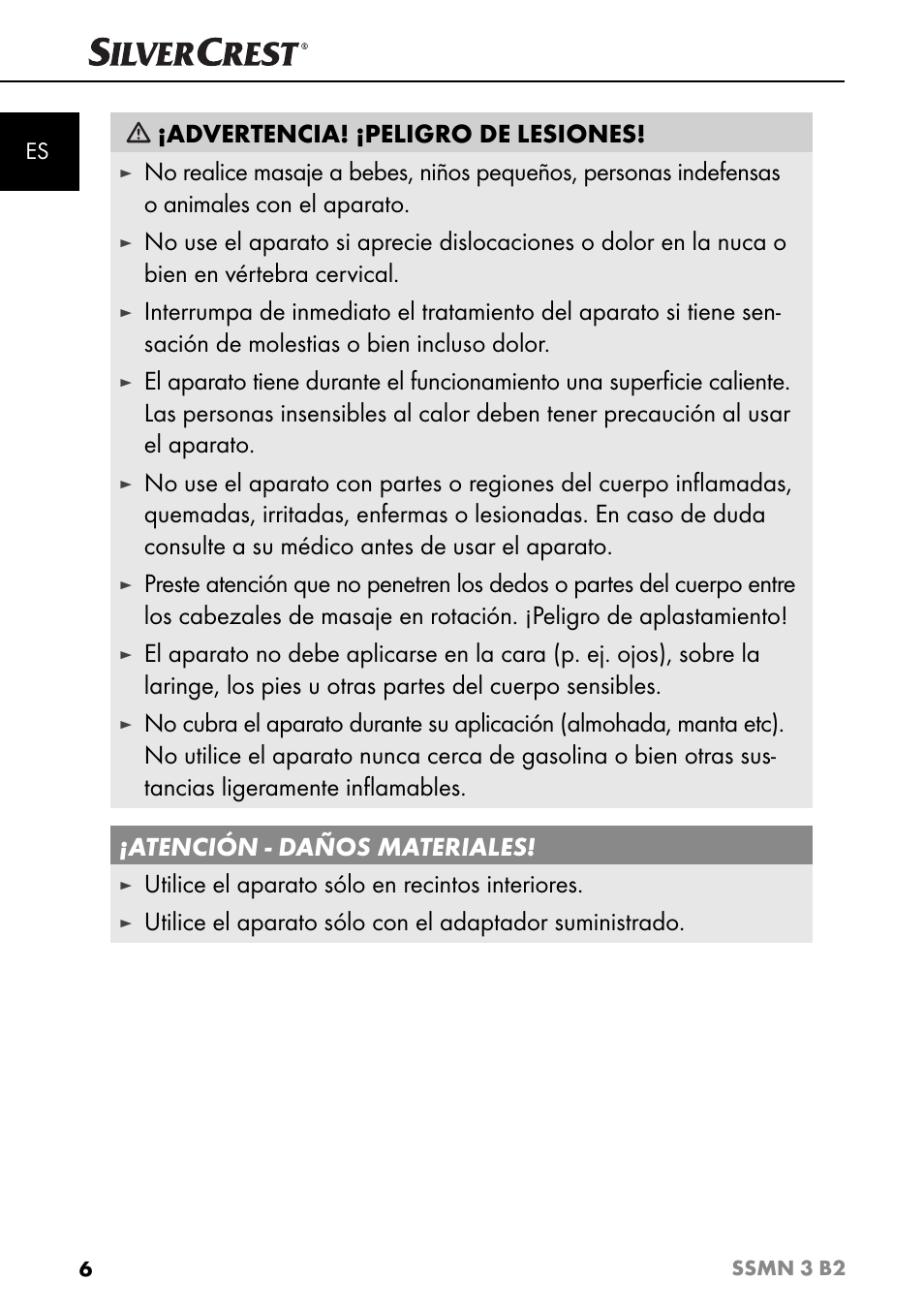 Advertencia! ¡peligro de lesiones, Utilice el aparato sólo en recintos interiores | Silvercrest SSMN 3 B2 User Manual | Page 9 / 45