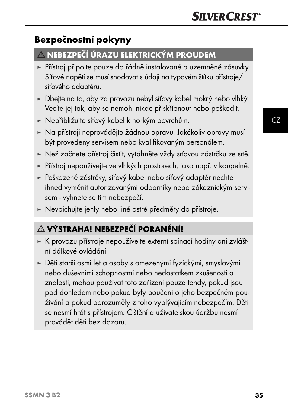 Bezpečnostní pokyny, Nebezpečí úrazu elektrickým proudem, Nepřibližujte síťový kabel k horkým povrchům | Silvercrest SSMN 3 B2 User Manual | Page 38 / 65