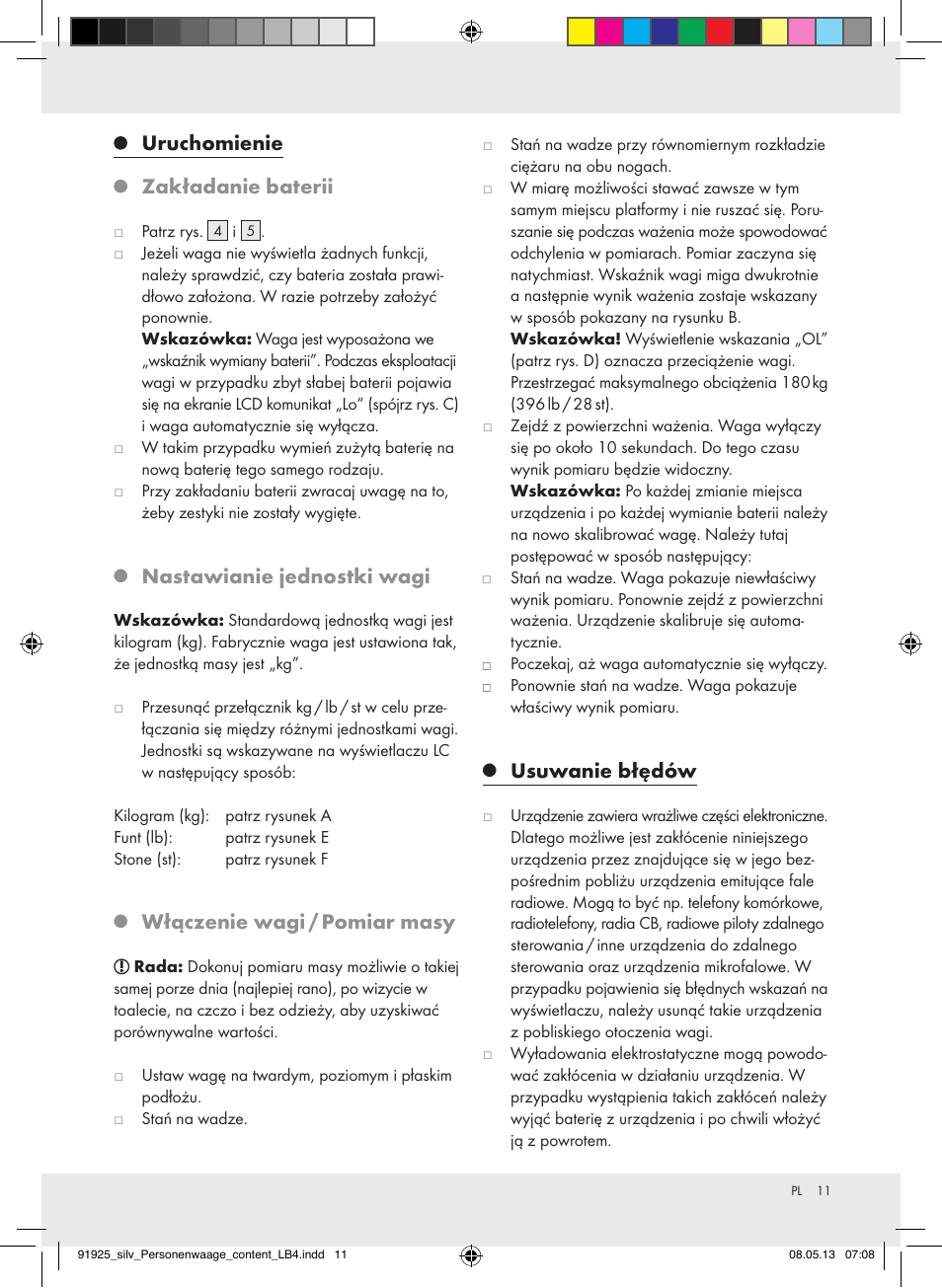 Uruchomienie zakładanie baterii, Nastawianie jednostki wagi, Włączenie wagi / pomiar masy | Usuwanie błędów | Silvercrest Z30936 User Manual | Page 11 / 34