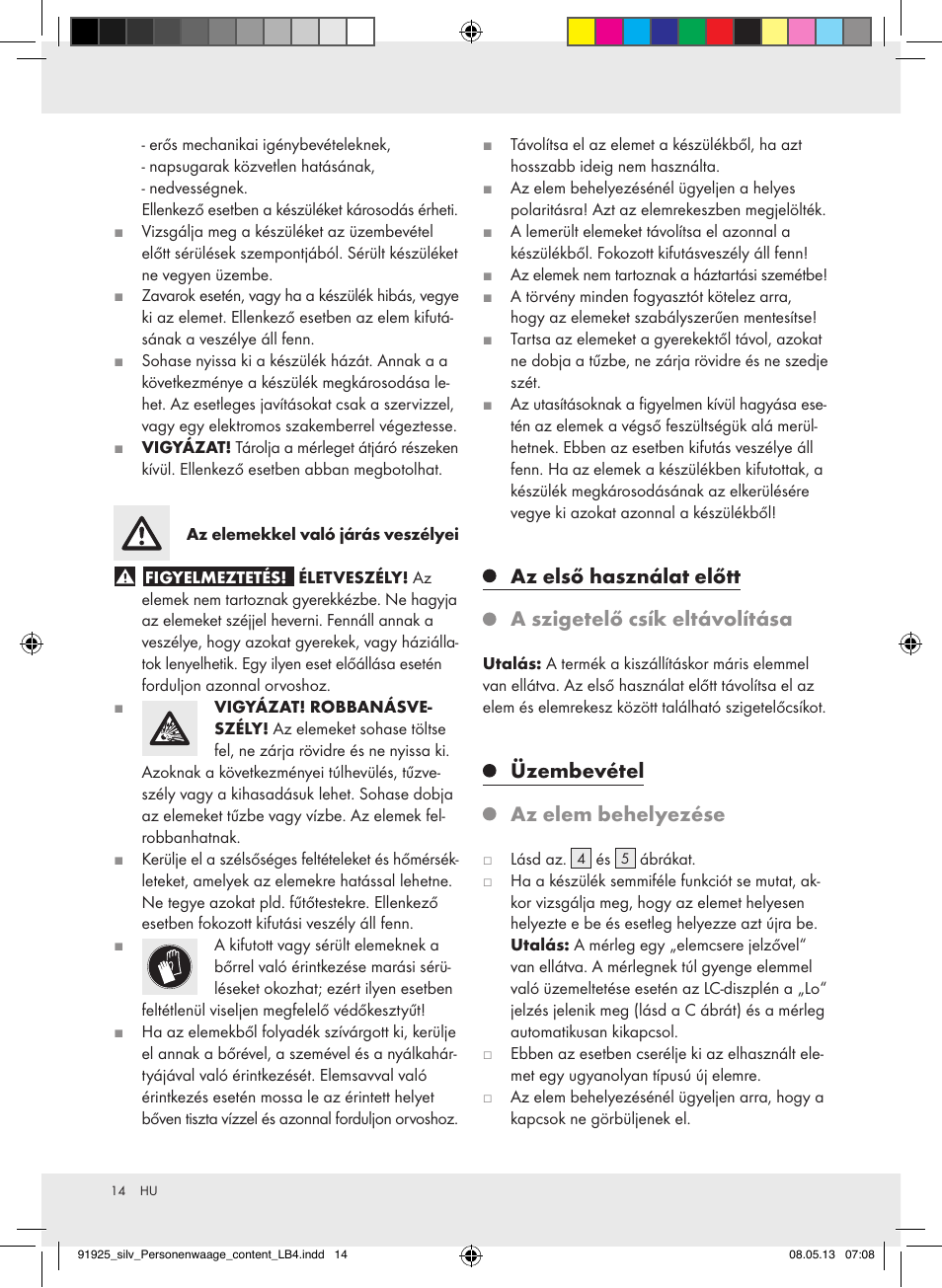 Üzembevétel az elem behelyezése | Silvercrest Z30936 User Manual | Page 14 / 34