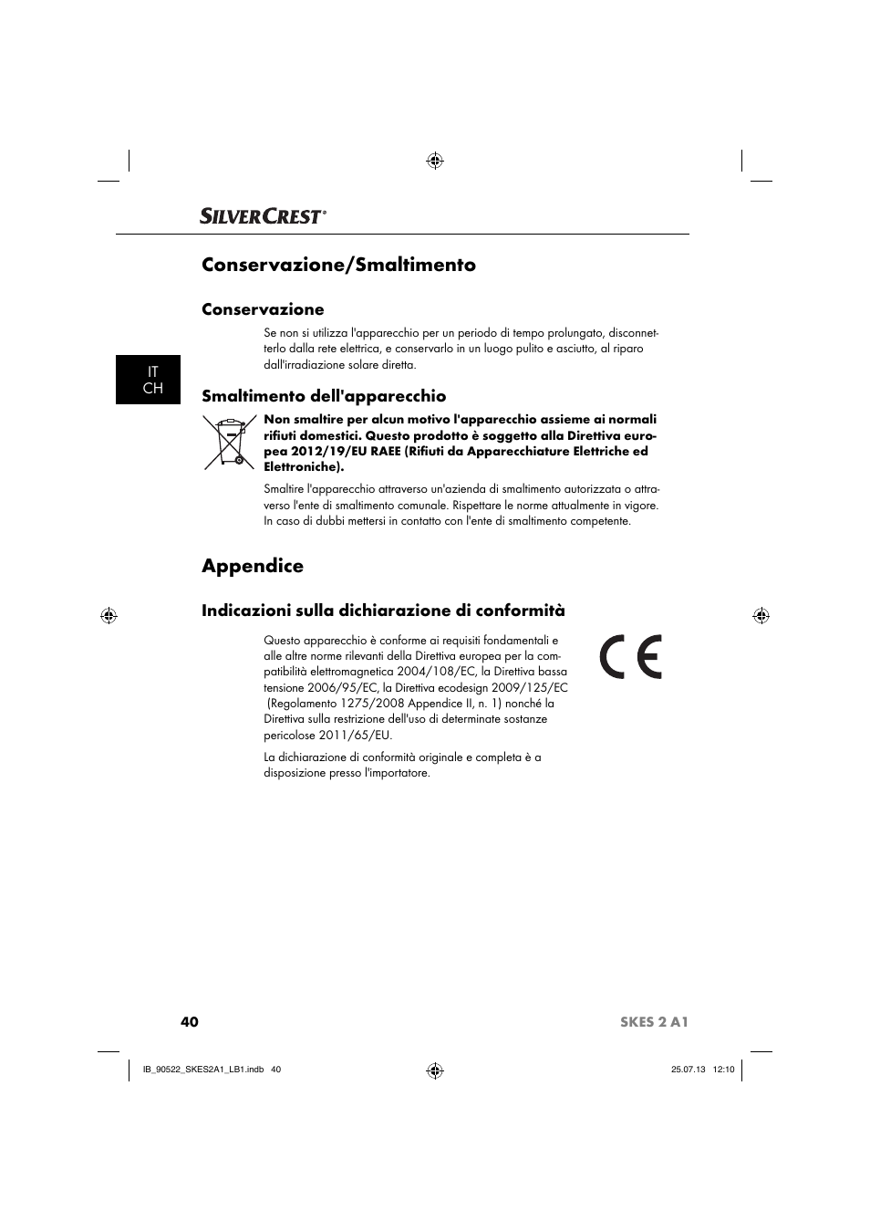 Conservazione/smaltimento, Appendice, Conservazione | Smaltimento dell'apparecchio, Indicazioni sulla dichiarazione di conformità | Silvercrest SKES 2 A1 User Manual | Page 43 / 74