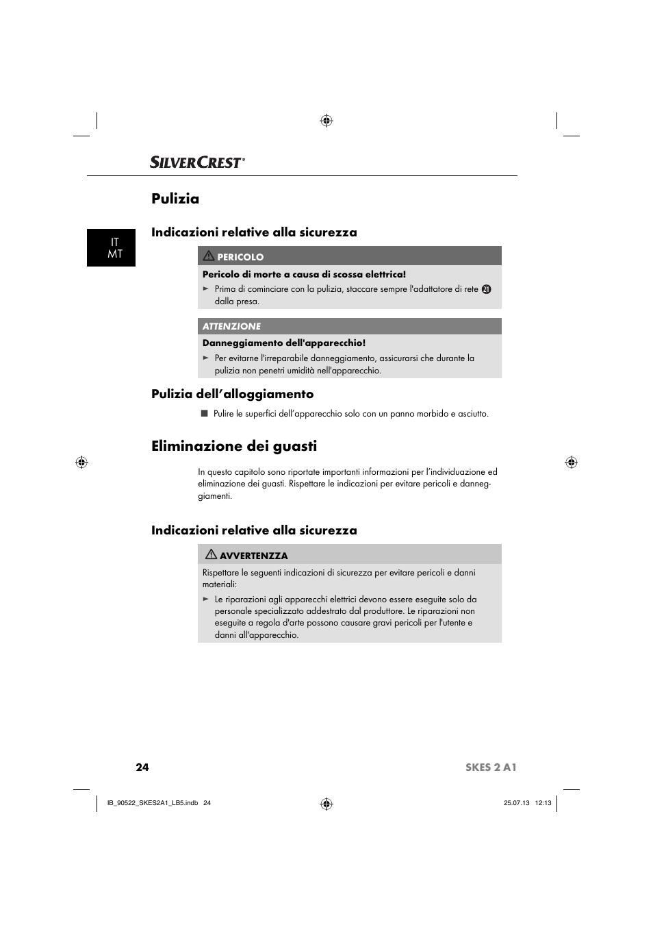 Pulizia, Eliminazione dei guasti, Indicazioni relative alla sicurezza | Pulizia dell’alloggiamento, It mt | Silvercrest SKES 2 A1 User Manual | Page 27 / 74