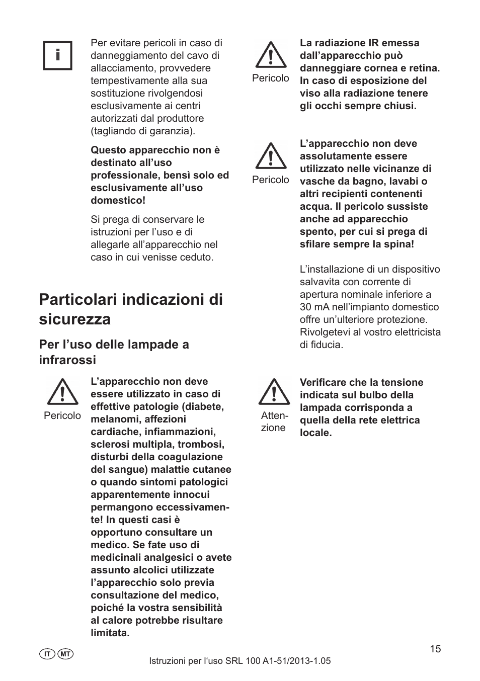Particolari indicazioni di sicurezza, Per l’uso delle lampade a infrarossi | Silvercrest SRL 100 A1 User Manual | Page 15 / 48