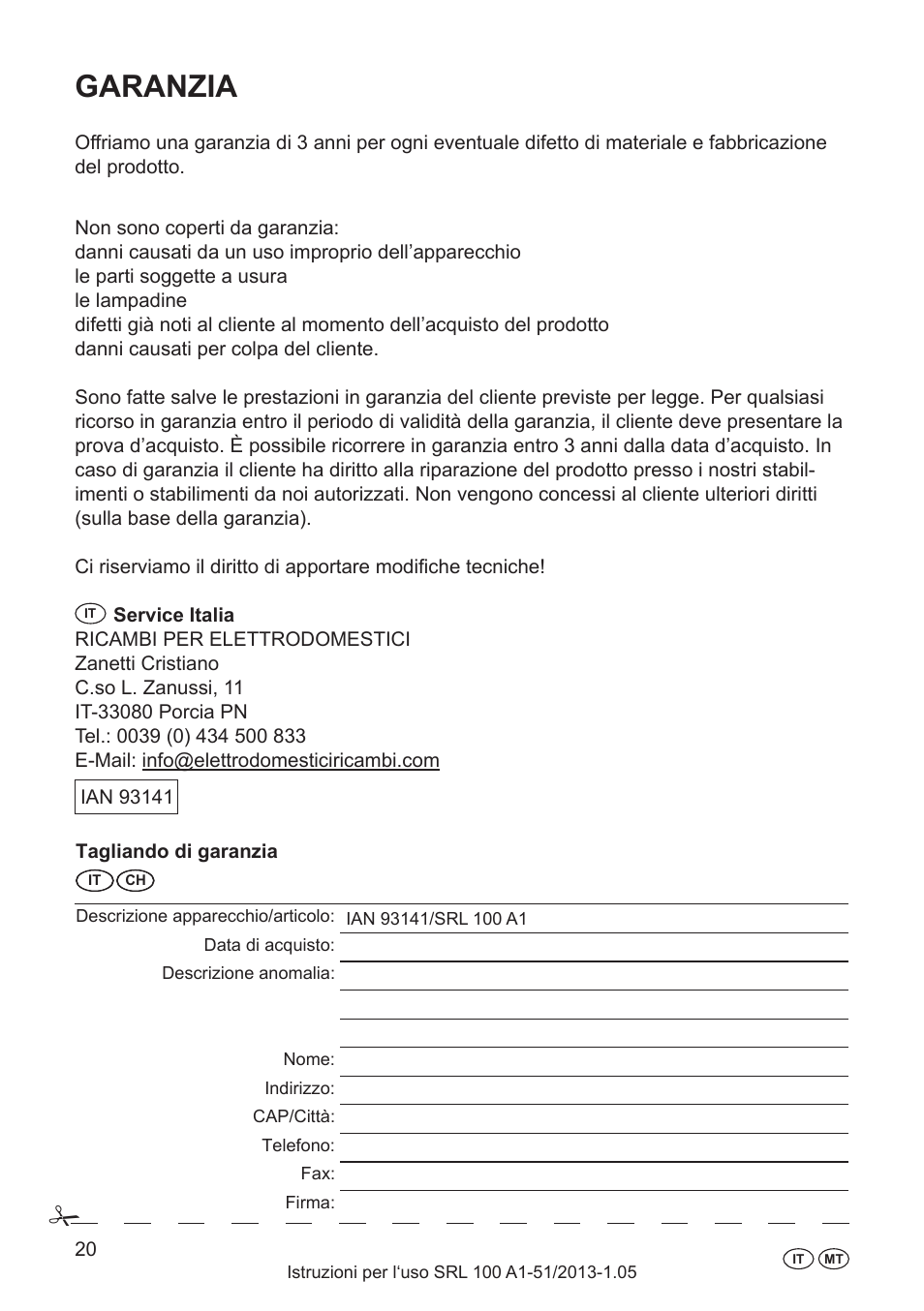 Het apparaat, Fabrikant, Elektrische kengegevens | Garanzia, Fabricante, Especificações eléctricas, O aparelho, Inhoud | Silvercrest SRL 100 A1 User Manual | Page 20 / 48