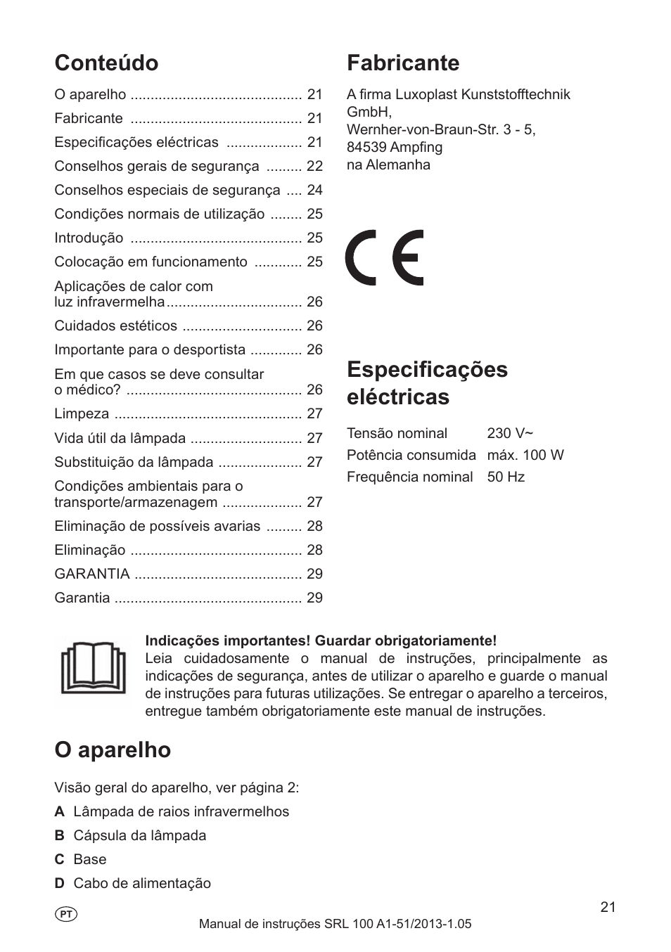 Het apparaat, Fabrikant, Elektrische kengegevens | Garanzia, Fabricante, Especificações eléctricas, O aparelho, Conteúdo, Inhoud | Silvercrest SRL 100 A1 User Manual | Page 21 / 48