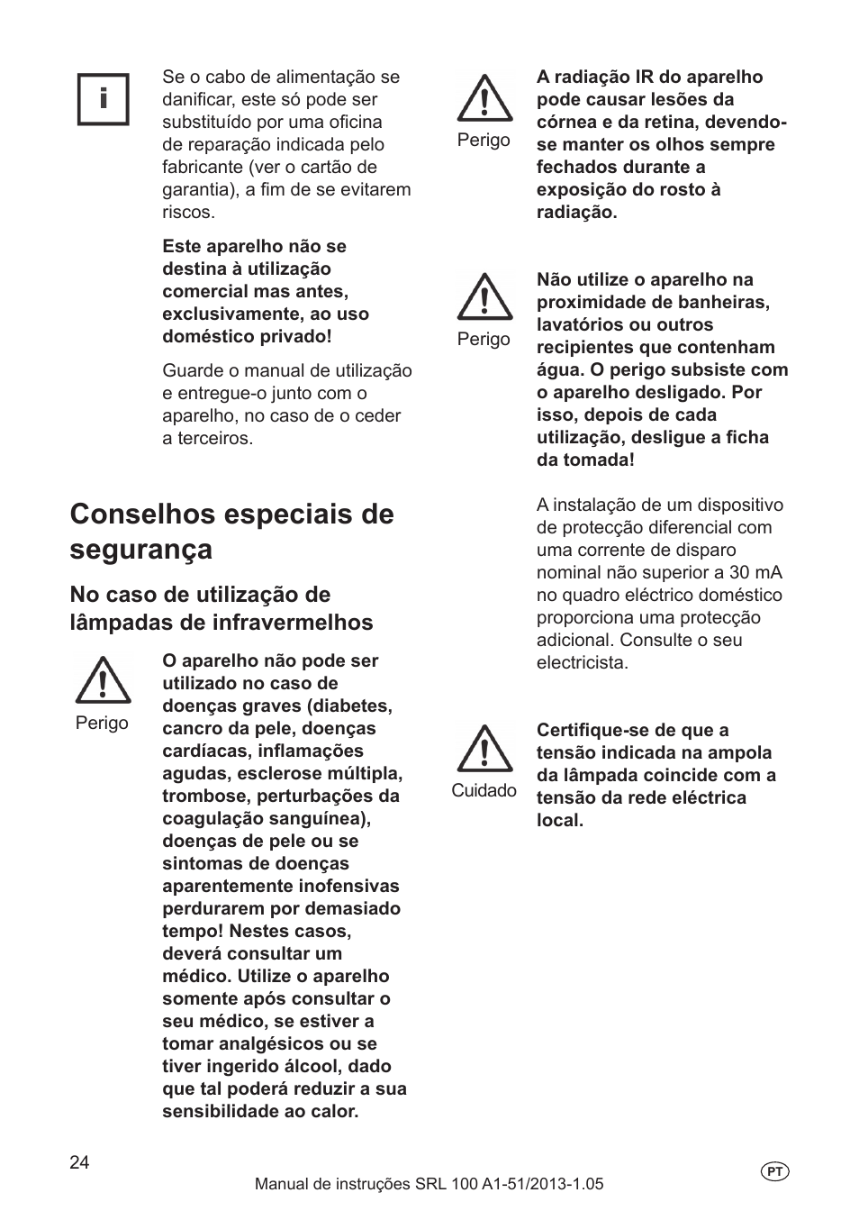 Condições normais de utilização, Introdução, Colocação em funcionamento | Conselhos especiais de segurança | Silvercrest SRL 100 A1 User Manual | Page 24 / 48