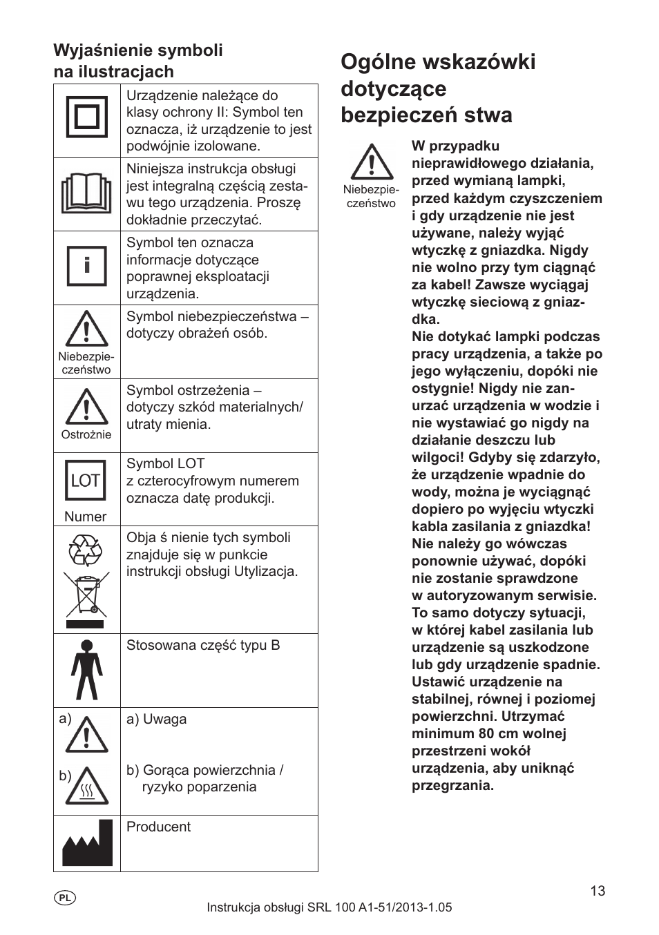 Producent, Dane elektryczne, Urządzenie | Ogólne wskazówki dotyczące bezpieczeń stwa, Wyjaśnienie symboli na ilustracjach | Silvercrest SRL 100 A1 User Manual | Page 13 / 72