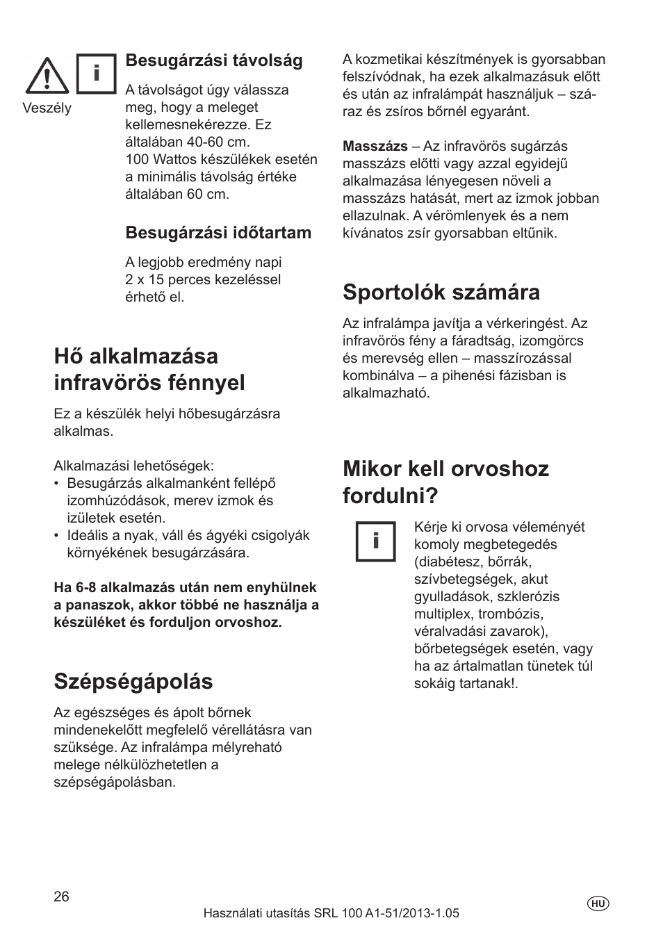 Hő alkalmazása infravörös fénnyel, Szépségápolás, Sportolók számára | Mikor kell orvoshoz fordulni, Besugárzási távolság, Besugárzási időtartam | Silvercrest SRL 100 A1 User Manual | Page 26 / 72
