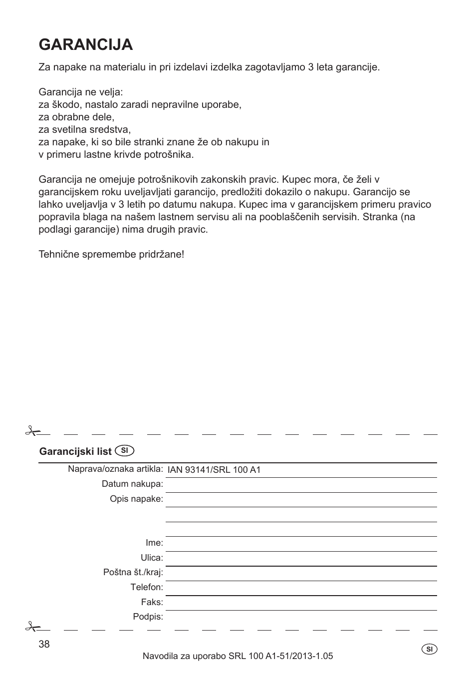 Odstranitev neuporabnega izdelka garancija, Garancija, Naslednje napake lahko odpravite sami | Silvercrest SRL 100 A1 User Manual | Page 38 / 72