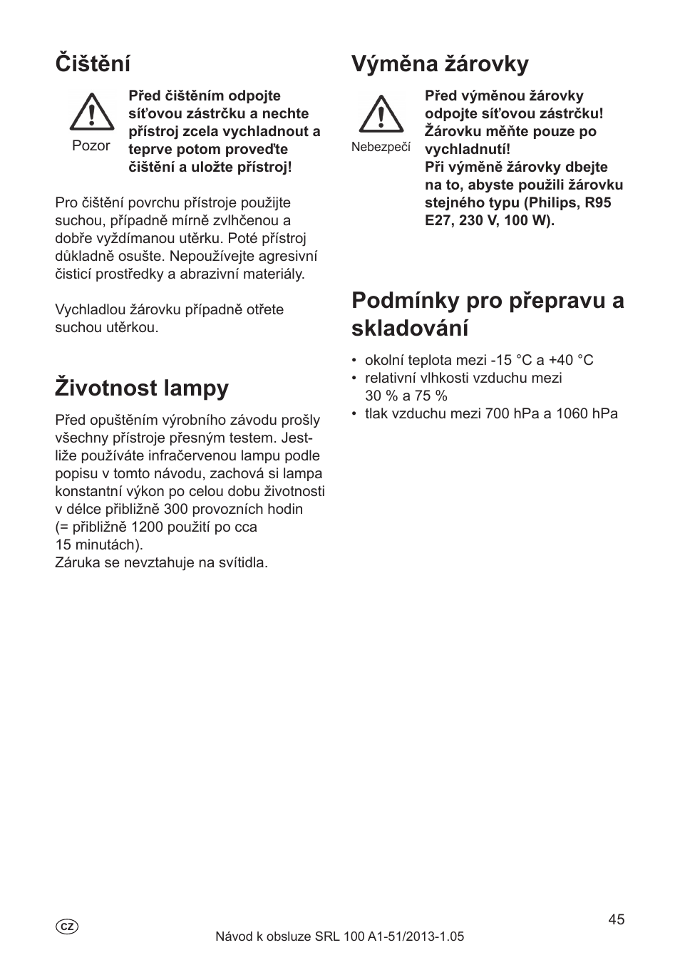 Použití tepla s infračerveným světlem, Péče o váš zevnějšek, Důležité informace pro sportovce | Kdy je vhodné se poradit s lékařem, Čištění, Životnost lampy, Výměna žárovky, Podmínky pro přepravu a skladování, Ozařovací vzdálenost, Doba ozařování | Silvercrest SRL 100 A1 User Manual | Page 45 / 72