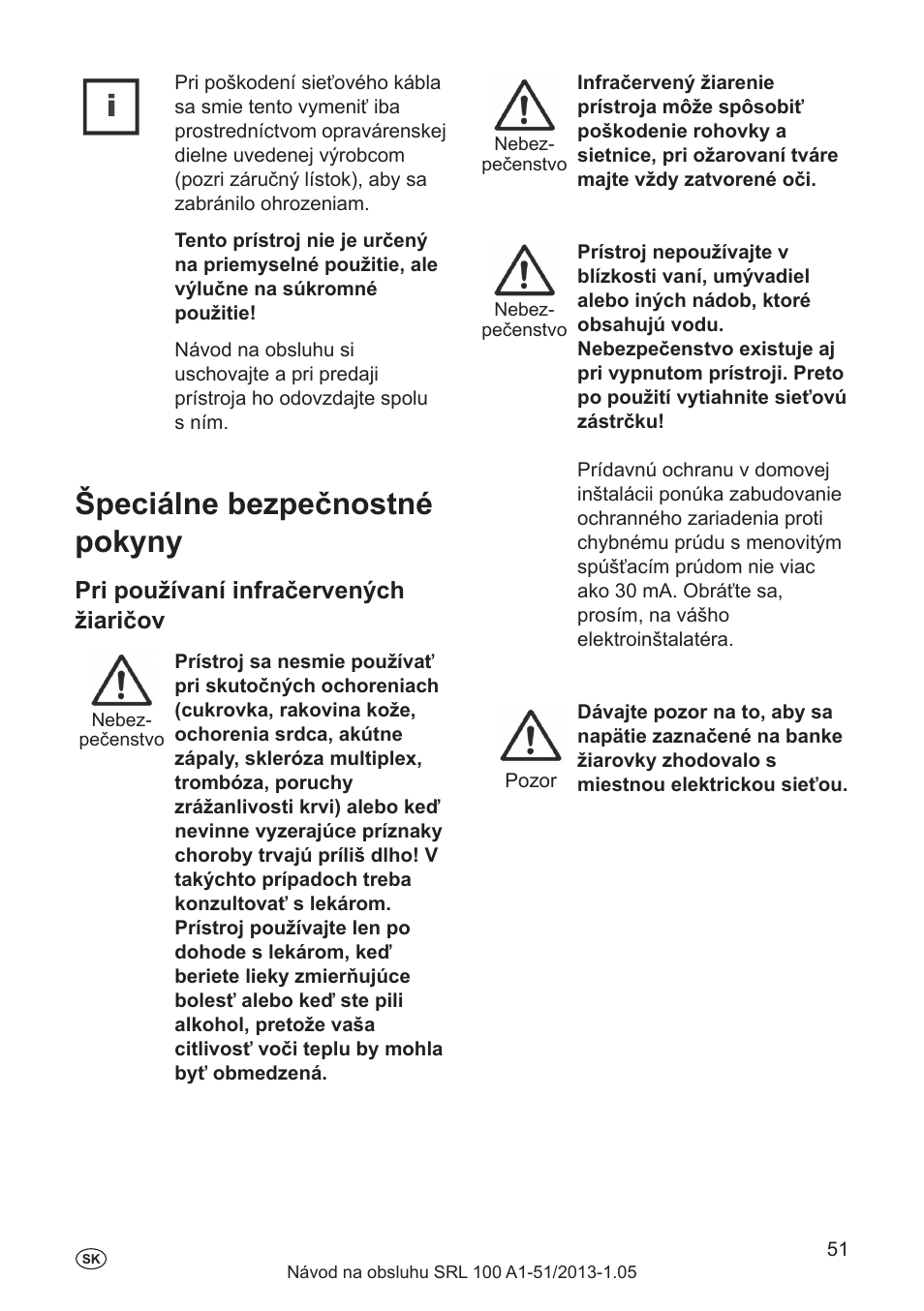 Špeciálne bezpečnostné pokyny, Pri používaní infračervených žiaričov | Silvercrest SRL 100 A1 User Manual | Page 51 / 72