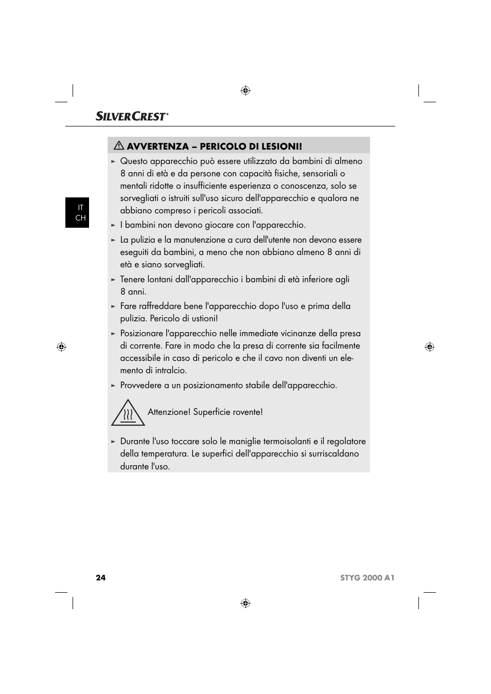 Avvertenza – pericolo di lesioni, I bambini non devono giocare con l'apparecchio | Silvercrest STYG 2000 A1 User Manual | Page 27 / 43