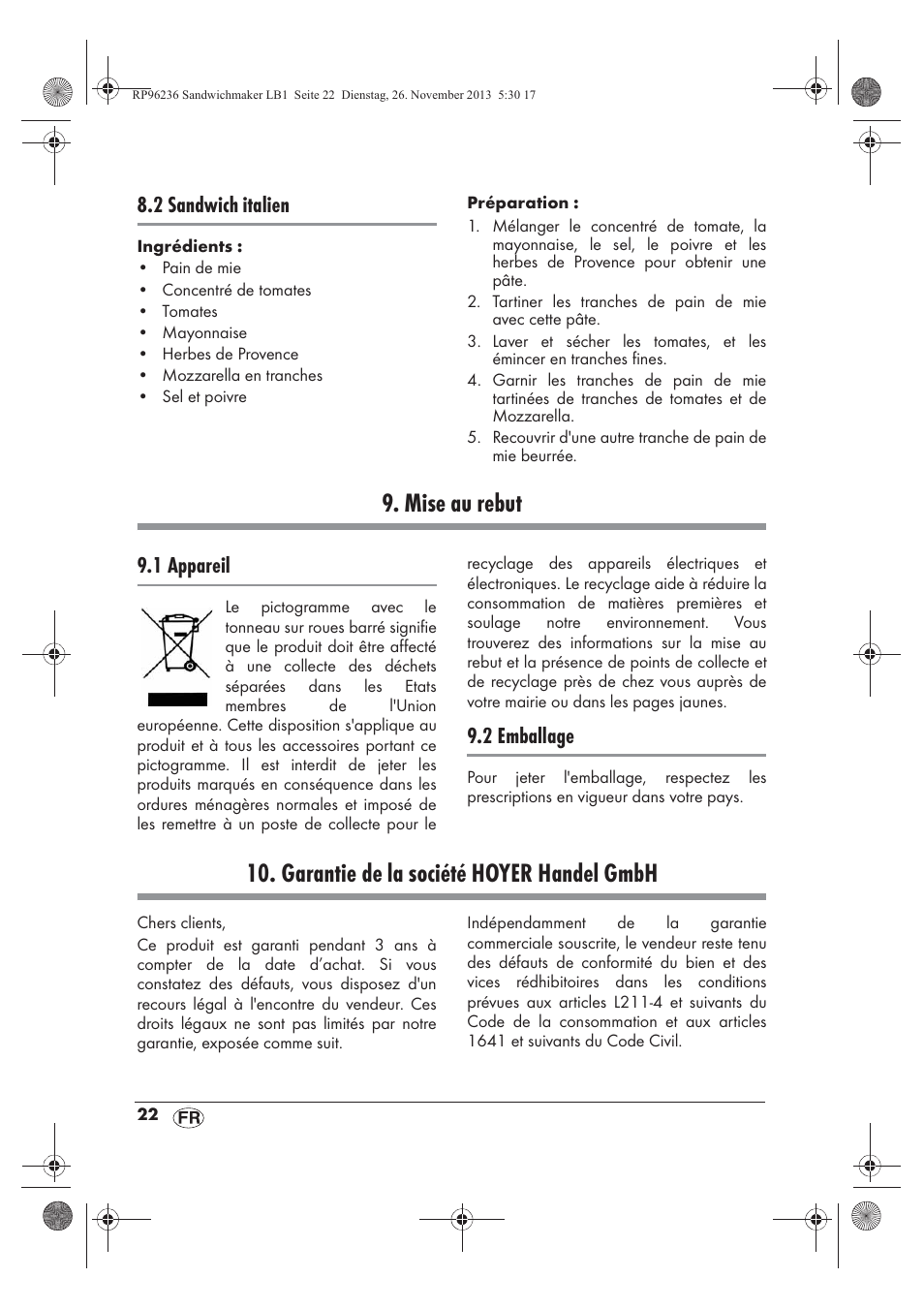 Mise au rebut, Garantie de la société hoyer handel gmbh, 2 sandwich italien | 1 appareil, 2 emballage | Silvercrest SSWMD 750 A1 User Manual | Page 24 / 58