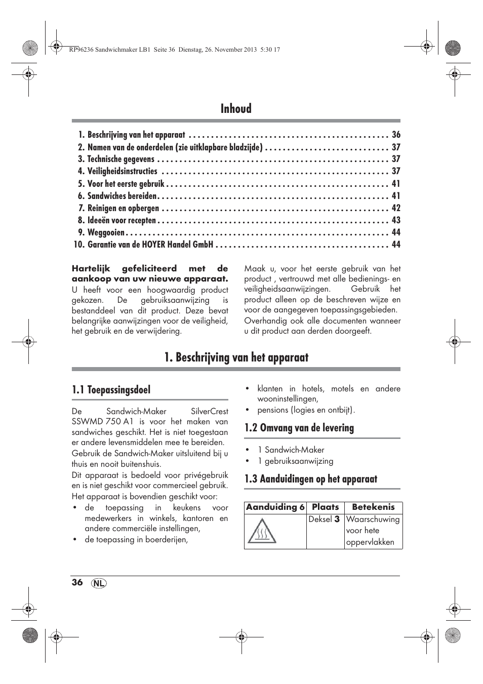 Inhoud, Beschrijving van het apparaat, 1 toepassingsdoel | 2 omvang van de levering, 3 aanduidingen op het apparaat | Silvercrest SSWMD 750 A1 User Manual | Page 38 / 58