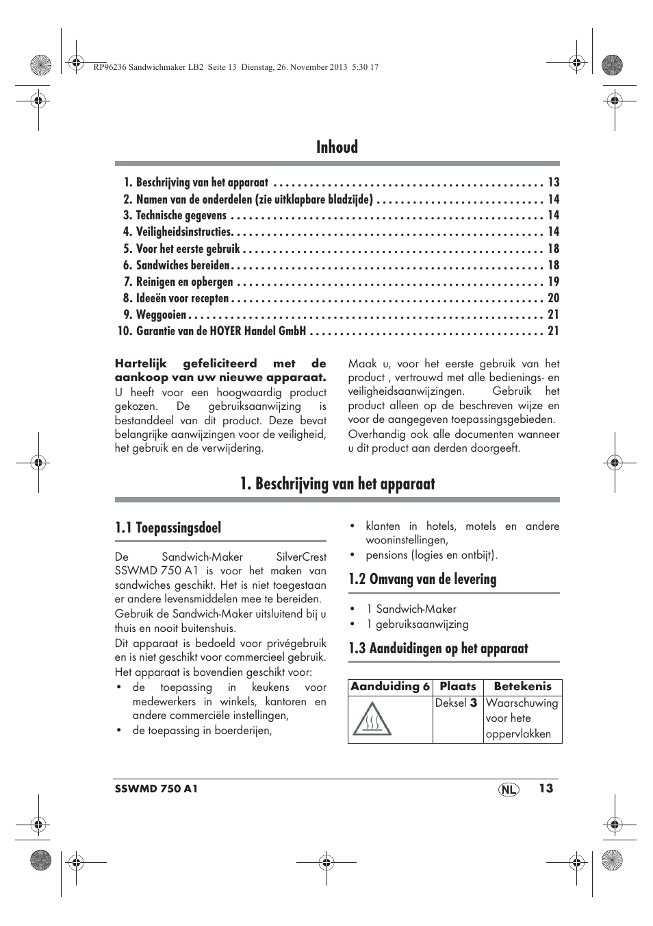Inhoud, Beschrijving van het apparaat, 1 toepassingsdoel | 2 omvang van de levering, 3 aanduidingen op het apparaat | Silvercrest SSWMD 750 A1 User Manual | Page 15 / 46