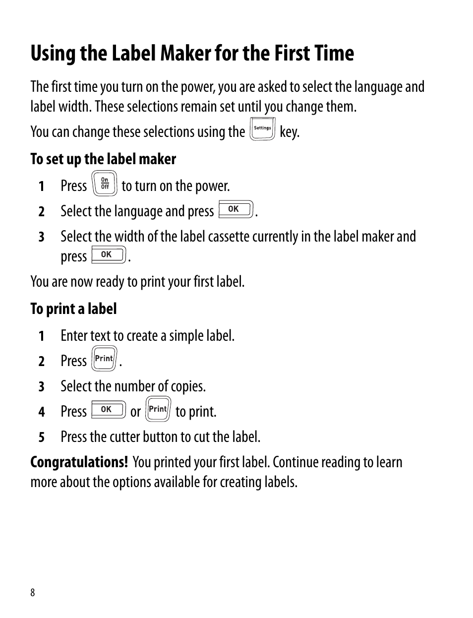 Using the label maker for the first time | Dymo 260P User Manual | Page 8 / 30