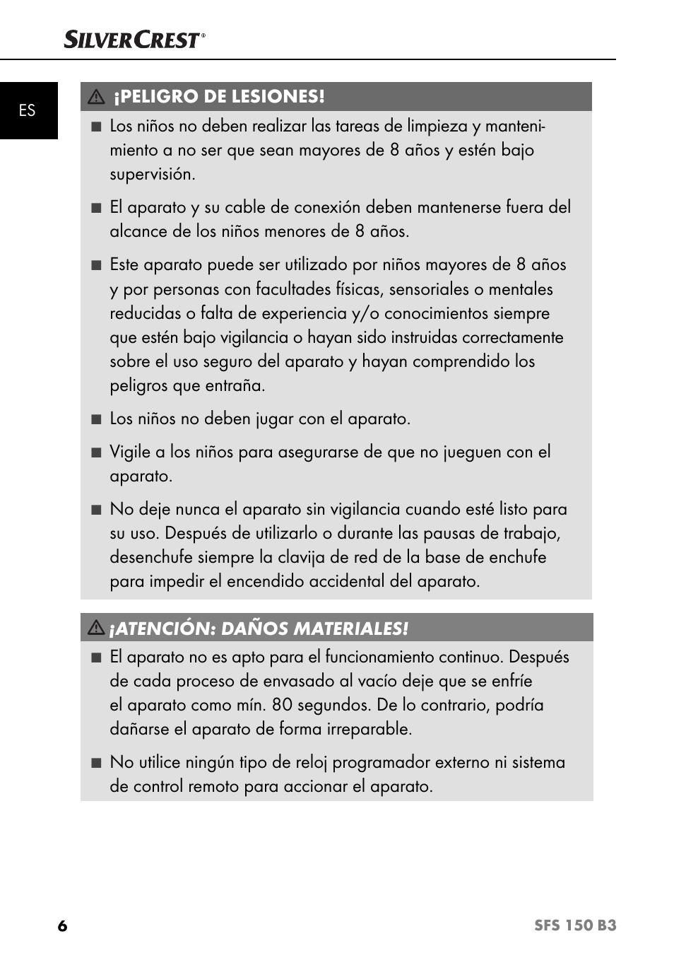 Peligro de lesiones, Los niños no deben jugar con el aparato, Atención: daños materiales | Silvercrest SFS 150 B3 User Manual | Page 9 / 74