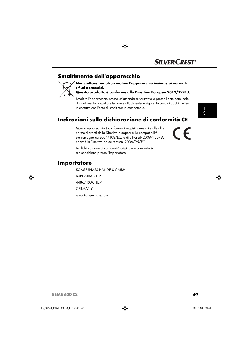 Smaltimento dell'apparecchio, Indicazioni sulla dichiarazione di conformità ce, Importatore | It ch | Silvercrest SSMS 600 C3 User Manual | Page 52 / 94
