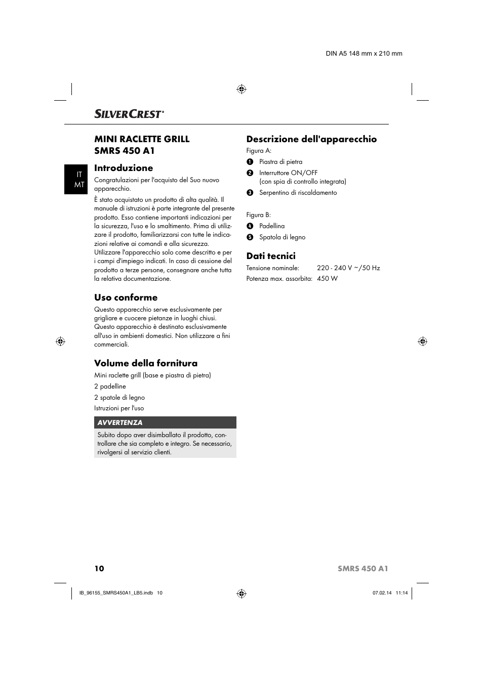 Mini raclette grill smrs 450 a1 introduzione, Uso conforme, Volume della fornitura | Descrizione dell'apparecchio, Dati tecnici | Silvercrest SMRS 450 A1 User Manual | Page 13 / 36