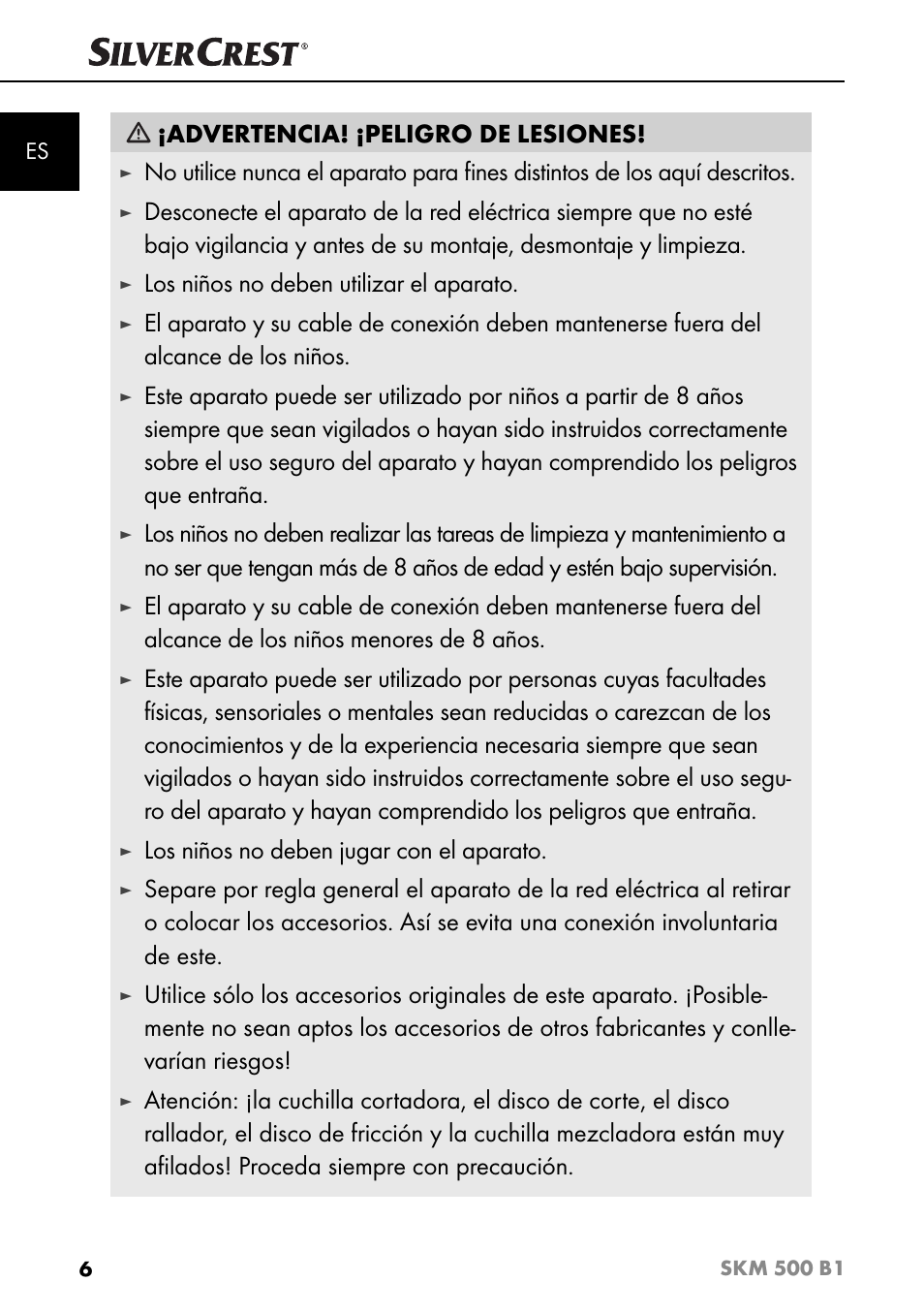 Advertencia! ¡peligro de lesiones, Los niños no deben utilizar el aparato, Los niños no deben jugar con el aparato | Silvercrest SKM 500 B1 User Manual | Page 9 / 154