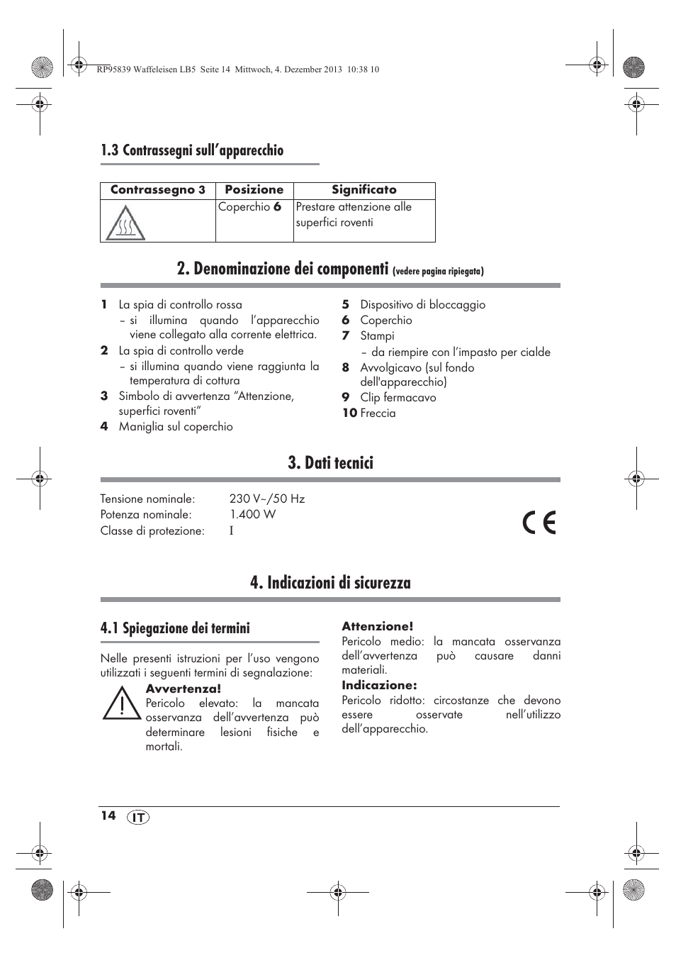 Denominazione dei componenti, Dati tecnici, Indicazioni di sicurezza | 3 contrassegni sull’apparecchio, 1 spiegazione dei termini | Silvercrest SSWE 1400 A1 User Manual | Page 16 / 58