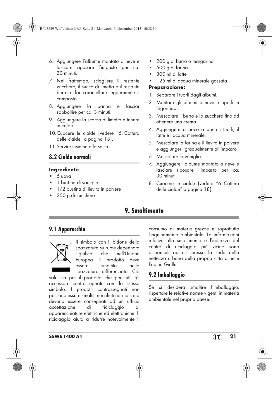 Smaltimento, 2 cialde normali, 1 apparecchio | 2 imballaggio | Silvercrest SSWE 1400 A1 User Manual | Page 23 / 58