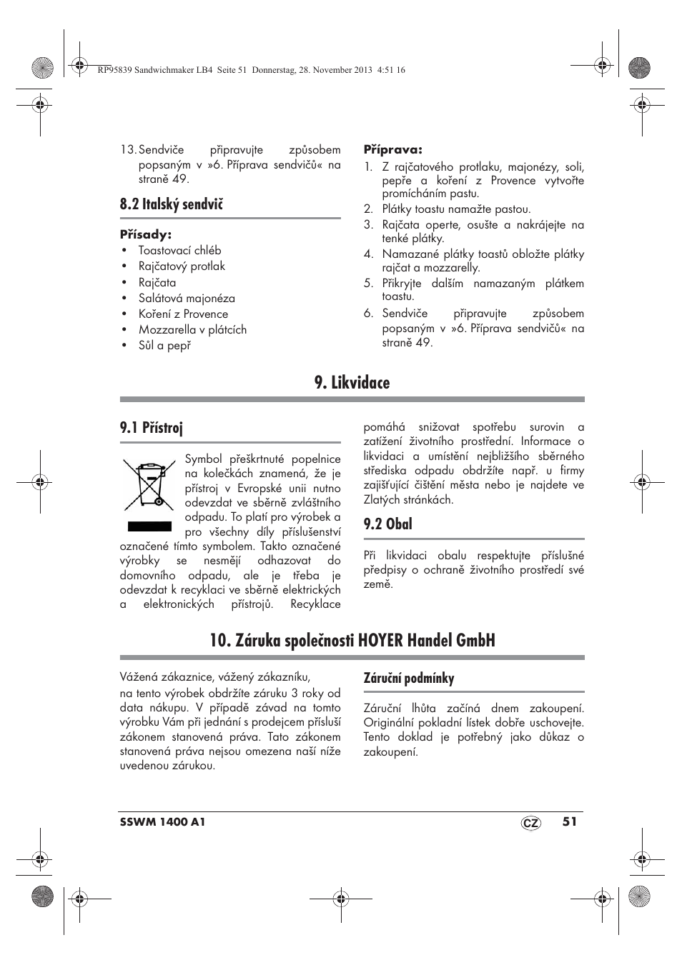 Likvidace, Záruka společnosti hoyer handel gmbh, 2 italský sendvič | 1 přístroj, 2 obal | Silvercrest SSWM 1400 A1 User Manual | Page 53 / 78