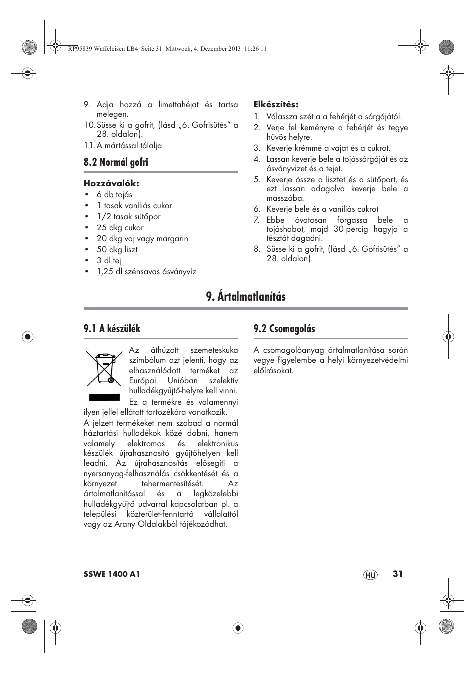 Ártalmatlanítás, 2 normál gofri, 1 a készülék | 2 csomagolás | Silvercrest SSWE 1400 A1 User Manual | Page 33 / 78