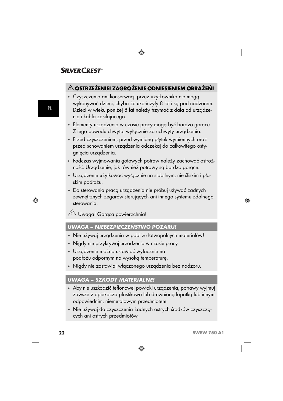 Ostrzeżenie! zagrożenie odniesieniem obrażeń, Nigdy nie przykrywaj urządzenia w czasie pracy | Silvercrest SWEW 750 A1 User Manual | Page 25 / 101