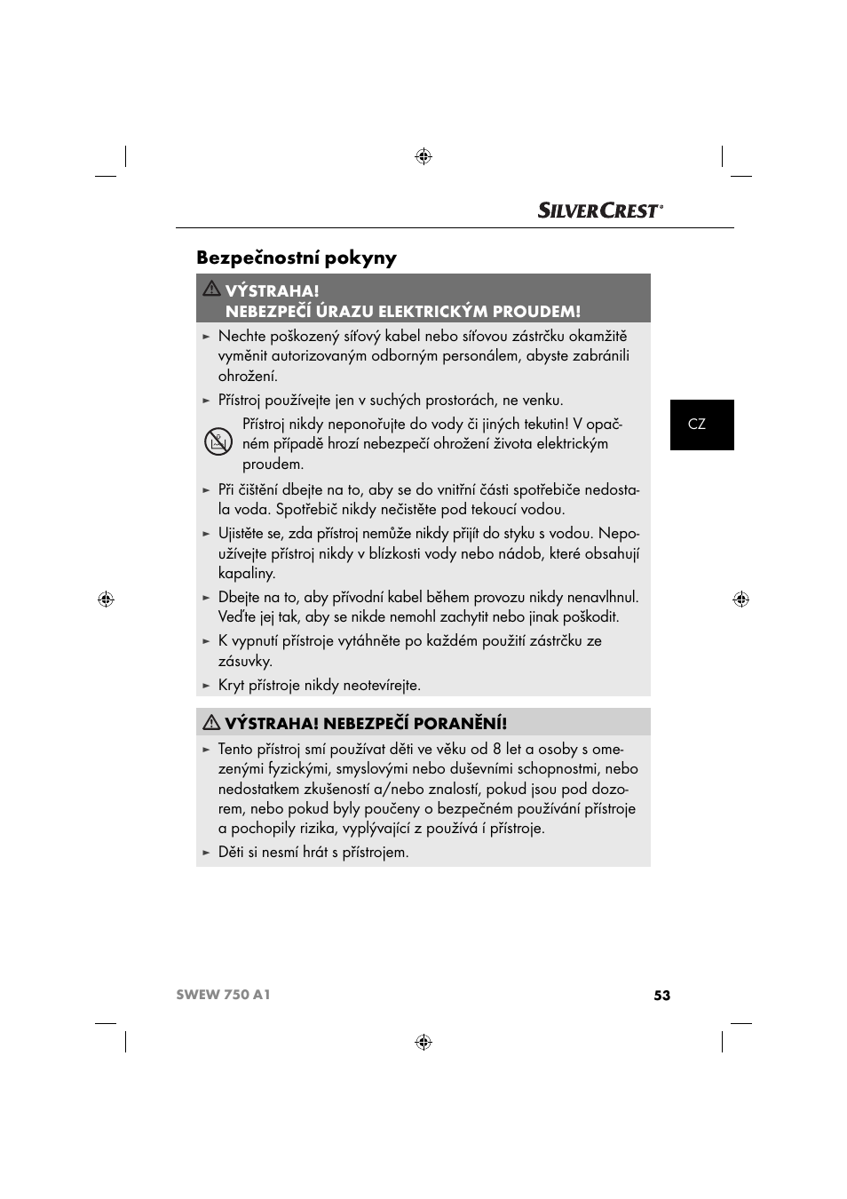 Bezpečnostní pokyny, Výstraha! nebezpečí úrazu elektrickým proudem, Děti si nesmí hrát s přístrojem | Silvercrest SWEW 750 A1 User Manual | Page 56 / 101