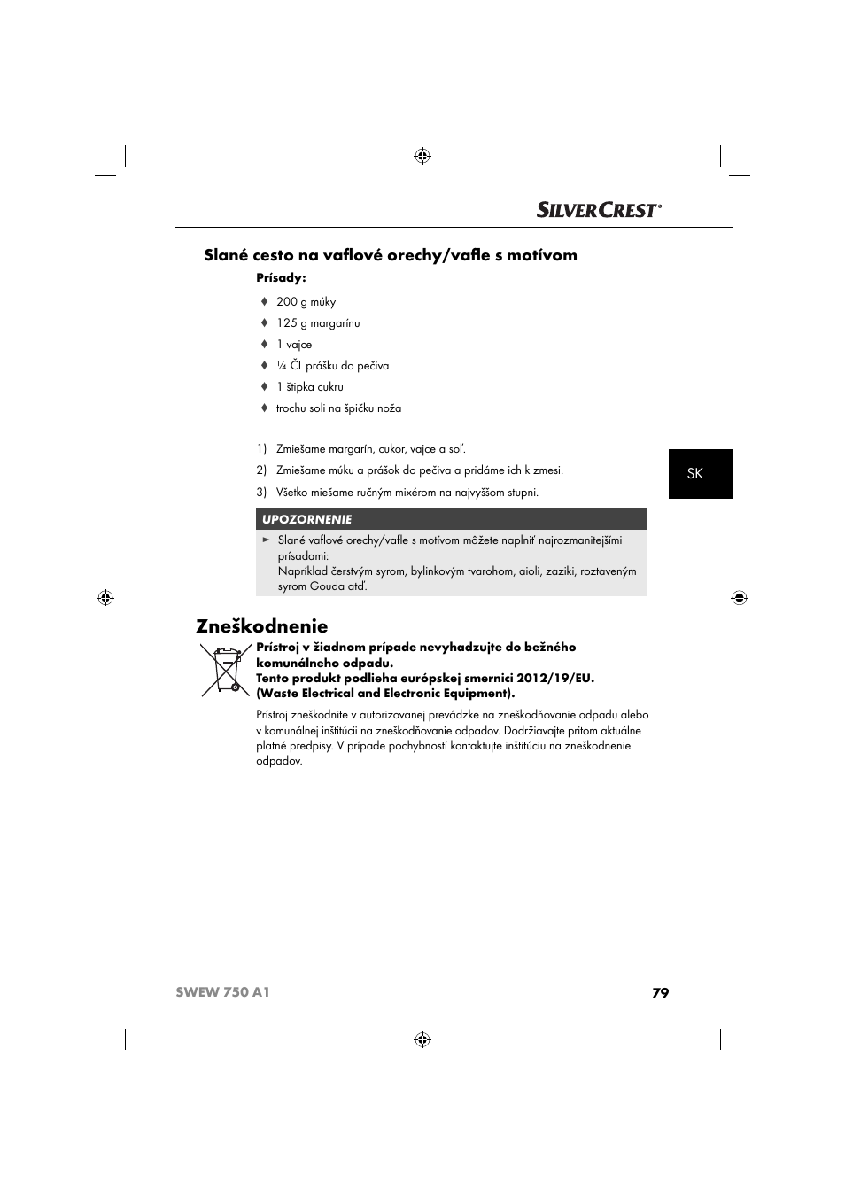 Zneškodnenie, Slané cesto na vaﬂ ové orechy/vaﬂ e s motívom | Silvercrest SWEW 750 A1 User Manual | Page 82 / 101