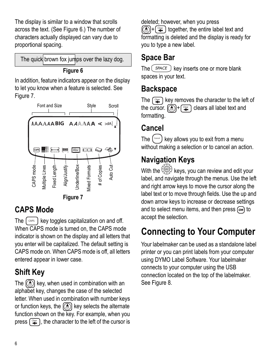 Caps mode, Shift key, Space bar | Backspace, Cancel, Navigation keys, Connecting to your computer | Dymo 450 User Manual | Page 5 / 14