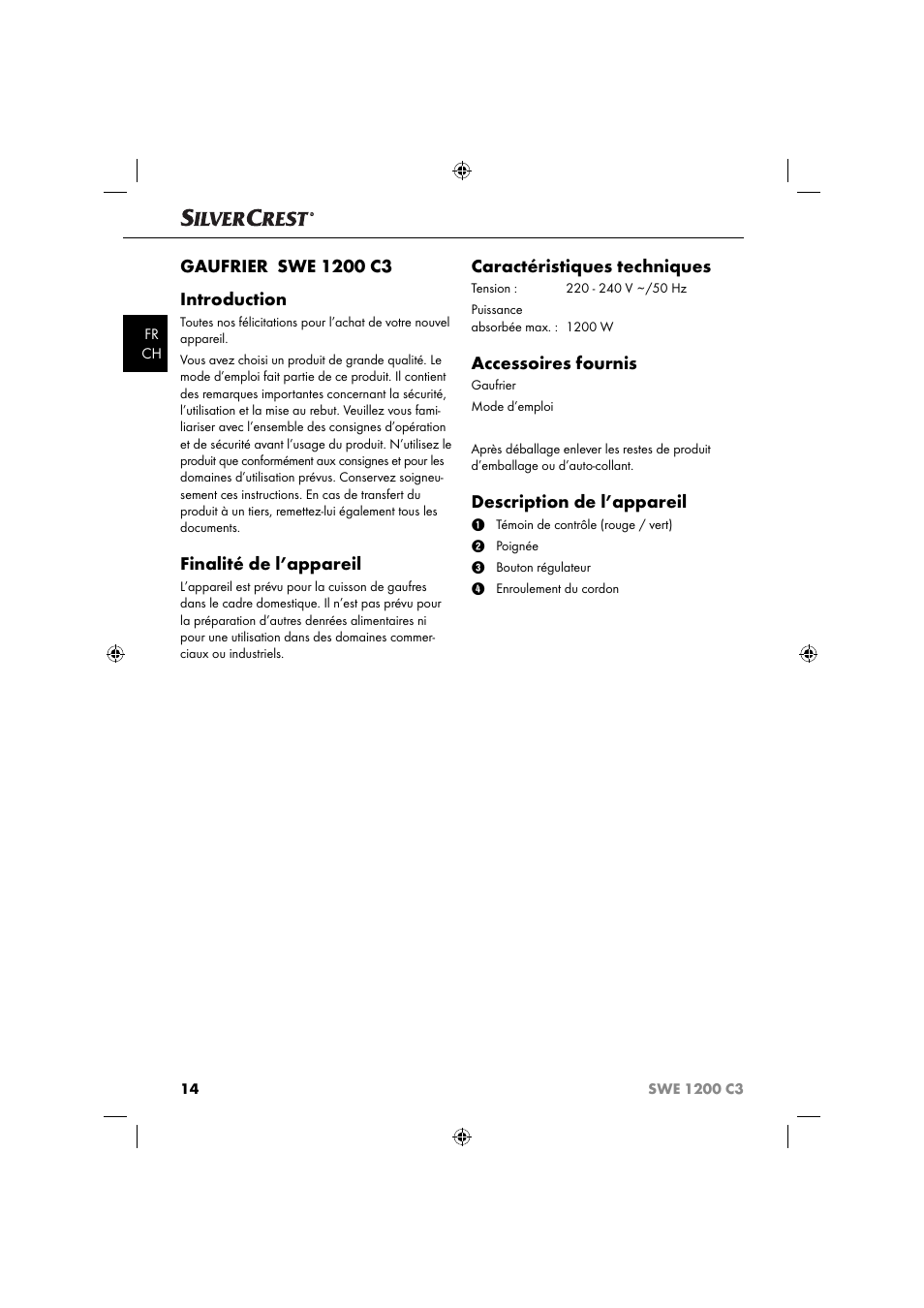 Finalité de l’appareil, Caractéristiques techniques, Accessoires fournis | Description de l’appareil | Silvercrest SWE 1200 C3 User Manual | Page 17 / 52