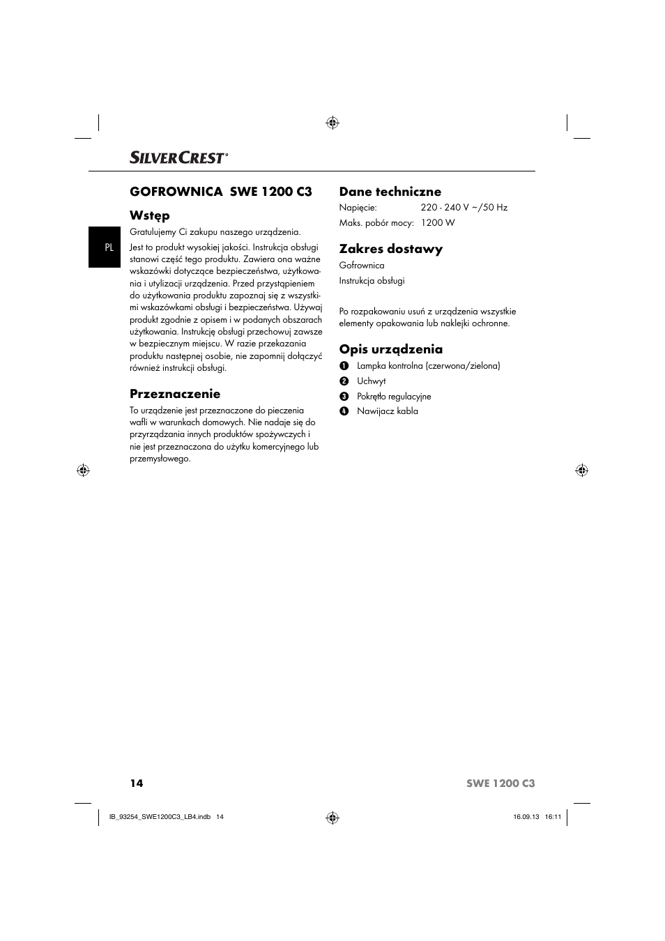 Przeznaczenie, Dane techniczne, Zakres dostawy | Opis urządzenia | Silvercrest SWE 1200 C3 User Manual | Page 17 / 88