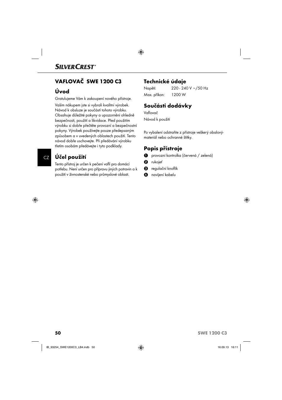 Účel použití, Technické údaje, Součásti dodávky | Popis přístroje | Silvercrest SWE 1200 C3 User Manual | Page 53 / 88