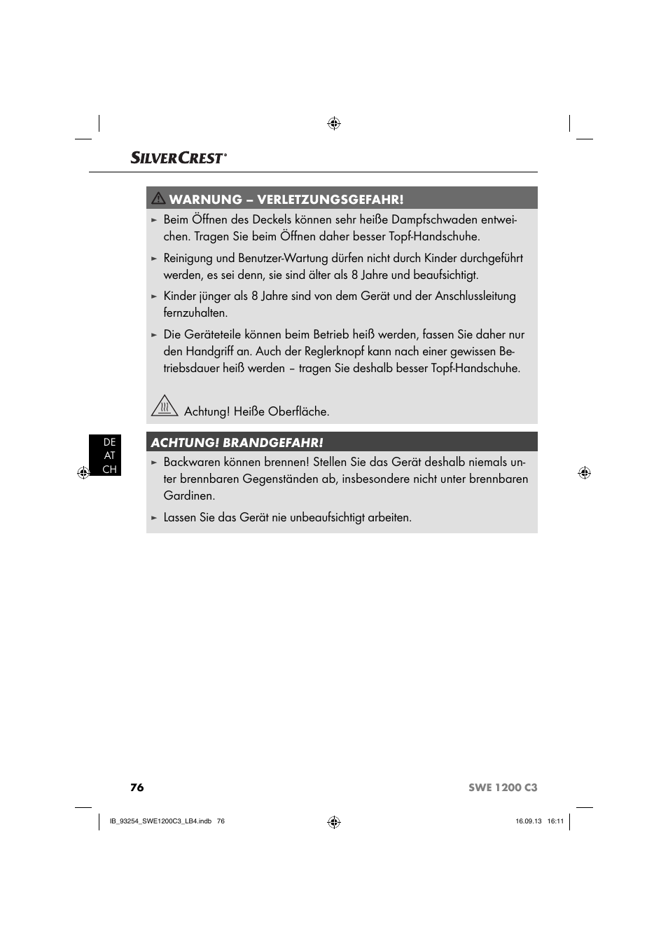 Warnung – verletzungsgefahr, Lassen sie das gerät nie unbeaufsichtigt arbeiten | Silvercrest SWE 1200 C3 User Manual | Page 79 / 88