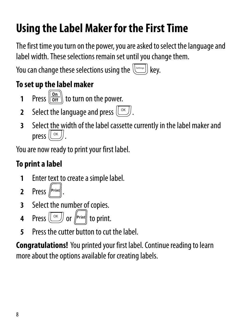 Using the label maker for the first time | Dymo 360D User Manual | Page 8 / 30